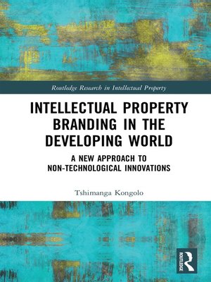 cover image of Intellectual Property Branding in the Developing World